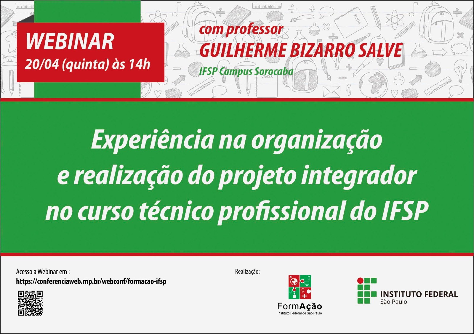 Webinar - Experiência na organização e realização do projeto integrador no curso técnico profissional - Guilherme